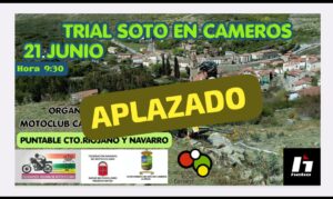 TRIAL SOTO DE CAMEROS, APLAZADO
